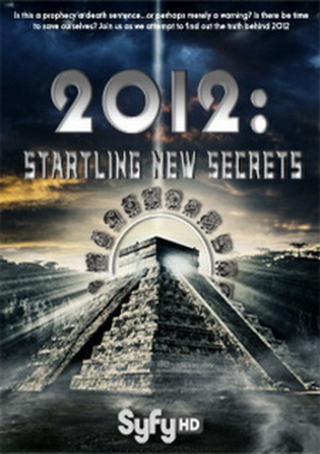 2012: На пороге новых открытий / 2012: Startling New Secrets (2009) HDTVRip