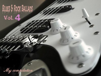 Сборник - Blues and Rock Ballads vol. 4 (2012) MP3
