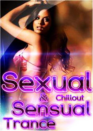 VA - Sexual Chillout & Sensual Trance (2012) MP3