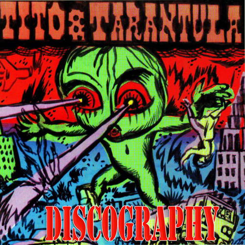 Tito & Tarantula - Discography (1997-2008) MP3