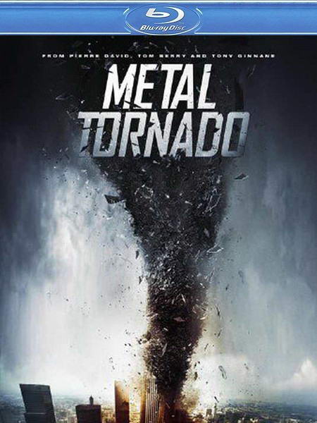 Железный смерч / Metal Tornado (2011) HDRip | Лицензия