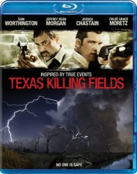 Поля / Texas Killing Fields (2011) HDRip