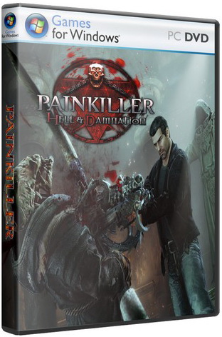 Painkiller Hell & Damnation (2012) PC | Repack