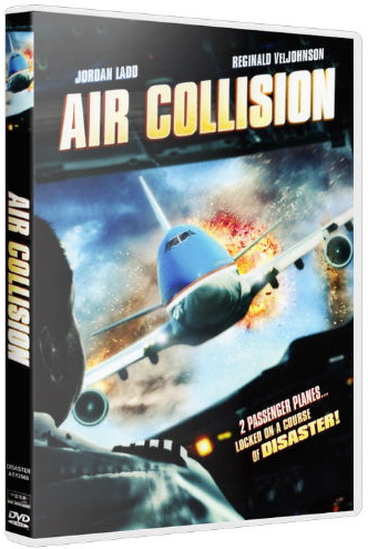 Воздушное столкновение / Опасный рейс / Air Collision (2012) HDRip | Лицензия