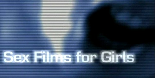 Порно для женщин / Sex films for girls (2003) SATRip